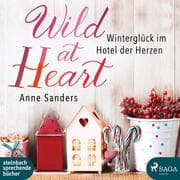 Cover von Wild at Heart - Winterglück im Hotel der Herzen