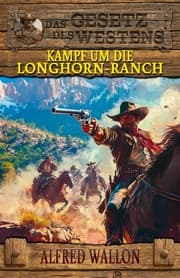 Cover von Kampf um die Longhorn-Ranch