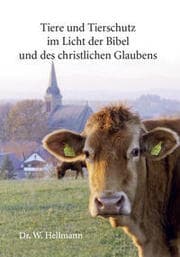 Cover von Tiere und Tierschutz im Licht der Bibel und des christlichen Glaubens