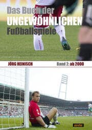Cover von Das Buch der ungewöhnlichen Fußballspiele