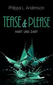 Cover von Tease & Please - hart und zart