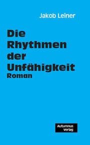 Cover von Die Rhythmen der Unfähigkeit