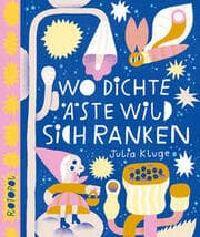 Cover von Wo dichte Äste wild sich ranken