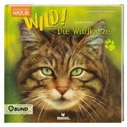 Cover von Expedition Natur: WILD! Die Wildkatze