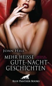 Cover von Mehr heiße Gute-Nacht-Geschichten , Erotische Geschichten