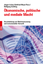 Cover von Ökonomische, politische und mediale Macht