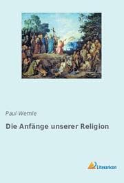 Cover von Die Anfänge unserer Religion