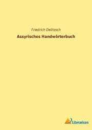 Cover von Assyrisches Handwörterbuch