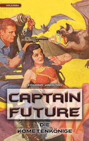 Cover von Captain Future - Die Kometenkönige