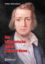 Cover von Der träumerische Rebell Heinrich Heine