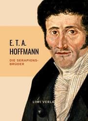 Cover von E.T.A. Hoffmann: Die Serapions-Brüder. Vollständige Ausgabe