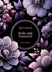 Cover von Jane Austen: Stolz und Vorurteil. Vollständige Neuausgabe.
