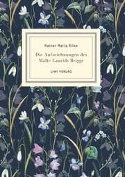 Cover von Rainer Maria Rilke: Die Aufzeichnungen des Malte Laurids Brigge. Jubiläumsausgabe