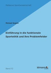 Cover von Einführung in die funktionale Sportethik und ihre Problemfelder