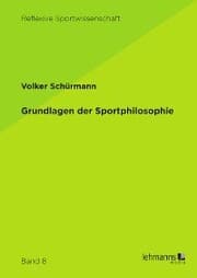 Cover von Grundlagen der Sportphilosophie