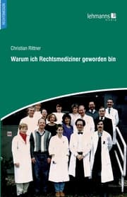 Cover von Warum ich Rechtsmediziner geworden bin