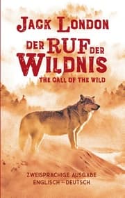 Cover von Ruf der Wildnis/The Call of the Wild