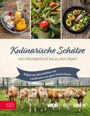 Cover von Kulinarische Schätze vom Münsterland bis zu den Alpen