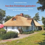 Cover von 20 Jahre Reetkate Tating: Aus dem Ferienhaus geplaudert
