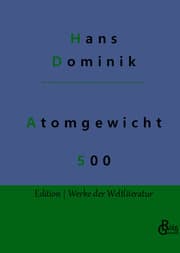 Cover von Atomgewicht 500