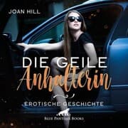 Cover von Die geile Anhalterin , Erotik Audio Story , Erotisches Hörbuch