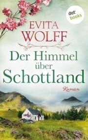Cover von Der Himmel über Schottland - oder: Im Schatten des Pferdemonds