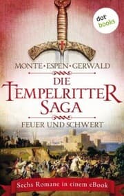 Cover von Die Tempelritter-Saga - Band 1: Feuer und Schwert