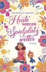 Cover von Heute wieder Spielplatzwetter