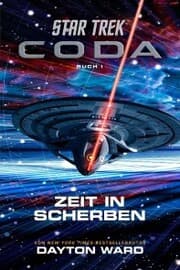 Cover von Star Trek - Coda: Zeit in Scherben