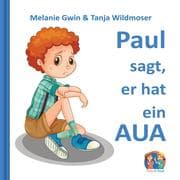 Cover von Paul sagt, er hat ein AUA