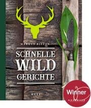Cover von Schnelle Wildgerichte - Das Wild Kochbuch