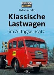 Cover von Klassische Lastwagen im Alltagseinsatz
