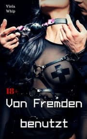 Cover von Von Fremden benutzt
