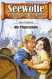 Cover von Seewölfe - Piraten der Weltmeere 607