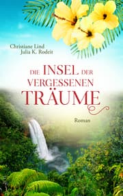 Cover von Die Insel der vergessenen Träume