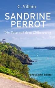 Cover von Sandrine Perrot - Die Tote auf dem Zöllnerweg