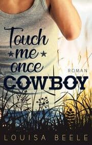 Cover von Touch me once, Cowboy