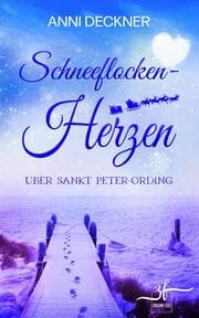 Cover von Schneeflockenherzen über Sankt Peter-Ording