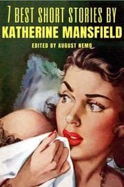 Cover von 7 best short stories by Katherine Mansfield