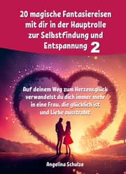 Cover von 20 magische Fantasiereisen mit dir in der Hauptrolle zur Selbstfindung und Entspannung 2