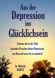 Cover von Aus der Depression ins Glücklichsein