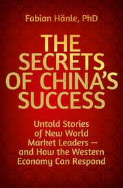 Cover von The Secrets of China's Success