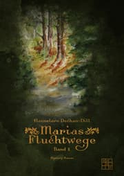 Cover von Marias Fluchtwege