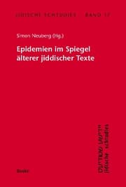 Cover von Epidemien im Spiegel älterer jiddischer Texte