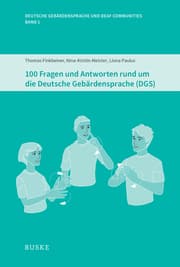 Cover von 100 Fragen und Antworten rund um die Deutsche Gebärdensprache (DGS)