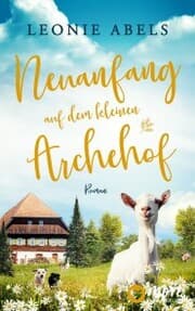 Cover von Neuanfang auf dem kleinen Archehof