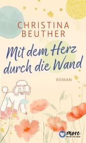 Cover von Mit dem Herz durch die Wand