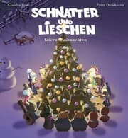 Cover von Schnatter und Lieschen feiern Weihnachten