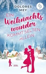 Cover von Ein Weihnachtswunder kommt selten allein