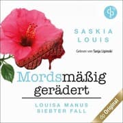 Cover von Louisa Manus siebter Fall: Mordsmäßig gerädert